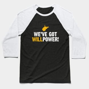 West Virginia We've Got Willpower Baseball T-Shirt